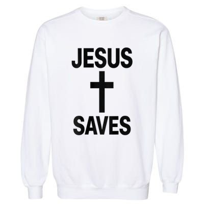 Jesus Saves Christian - Front And Back Design  Garment-Dyed Sweatshirt