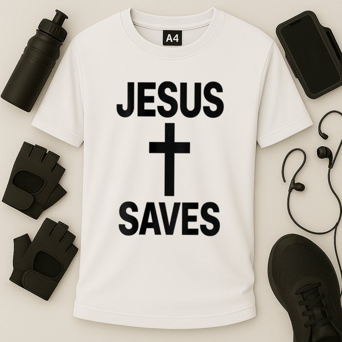 Jesus Saves Christian - Front And Back Design  Performance Shirt