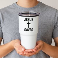 Jesus Saves Christian - Front And Back Design  Tumbler