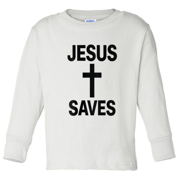 Jesus Saves Christian - Front And Back Design  Toddler Long Sleeve Shirt