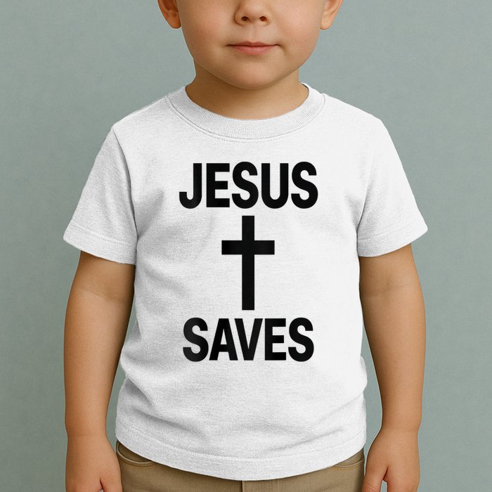 Jesus Saves Christian - Front And Back Design  Toddler T-Shirt