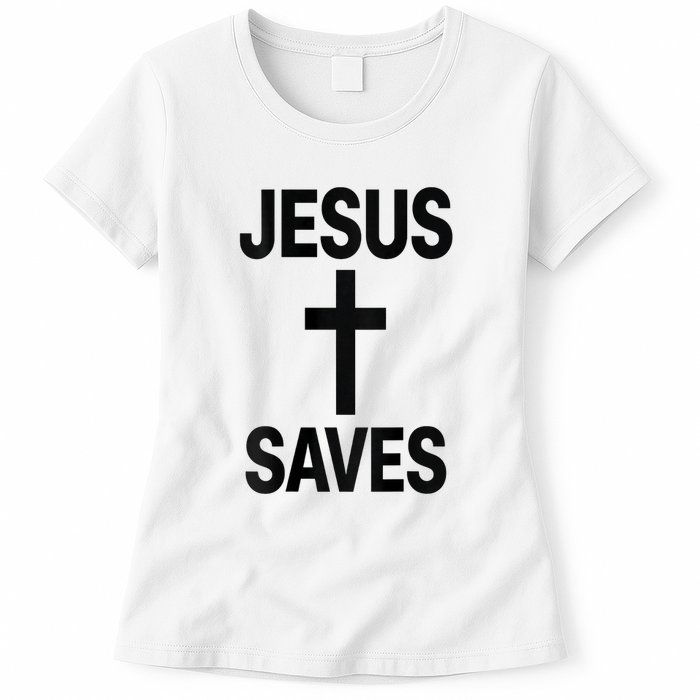 Jesus Saves Christian - Front And Back Design  Womens T-Shirt