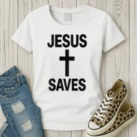Jesus Saves Christian - Front And Back Design  Womens T-Shirt