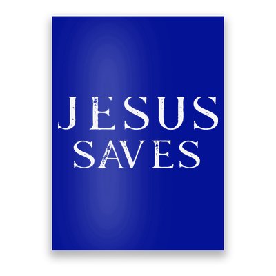 Jesus Saves Christian Jesus Yeshua Poster