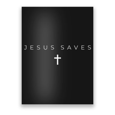 Jesus Saves Cross Subtle Christian Minimal Religious Faith Poster