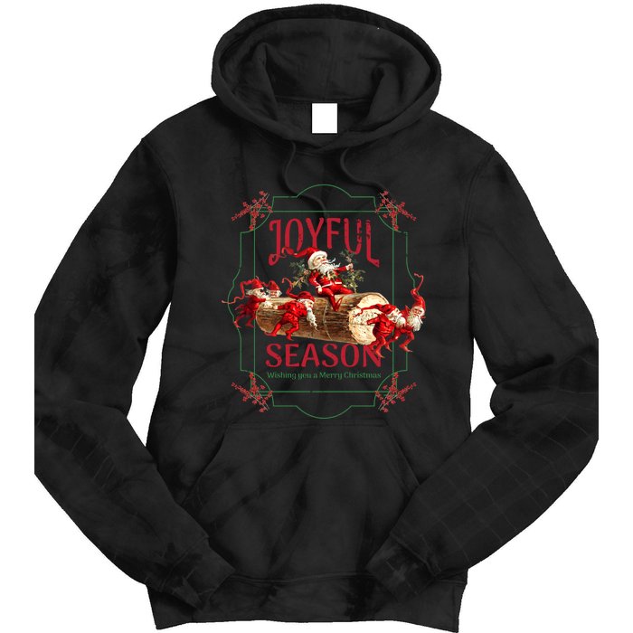 Joyful Season Christmas Season Santa And Elves Tie Dye Hoodie