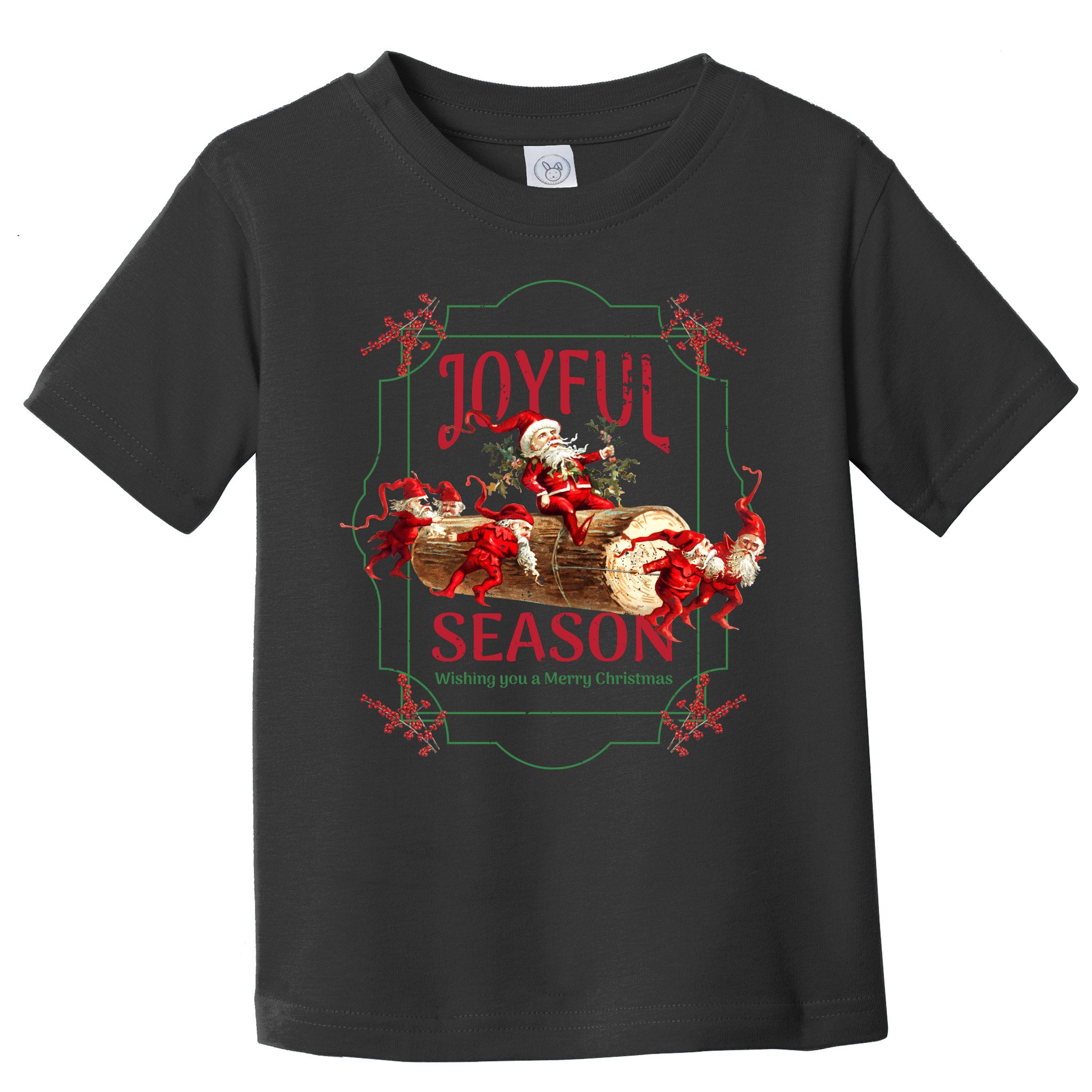 Joyful Season Christmas Season Santa And Elves Toddler T-Shirt