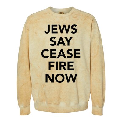 Jews Say Cease Fire Now  Colorblast Crewneck Sweatshirt