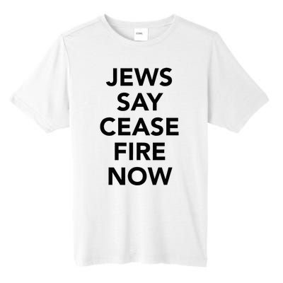 Jews Say Cease Fire Now  Tall Fusion ChromaSoft Performance T-Shirt