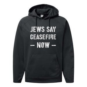 JEWS SAY CEASEFIRE NOW!  Performance Fleece Hoodie