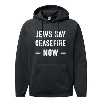 JEWS SAY CEASEFIRE NOW!  Performance Fleece Hoodie