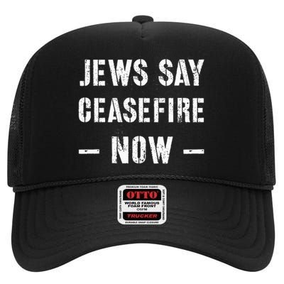 JEWS SAY CEASEFIRE NOW!  High Crown Mesh Back Trucker Hat