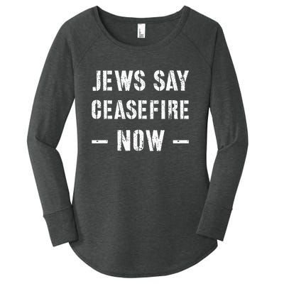 JEWS SAY CEASEFIRE NOW!  Women's Perfect Tri Tunic Long Sleeve Shirt