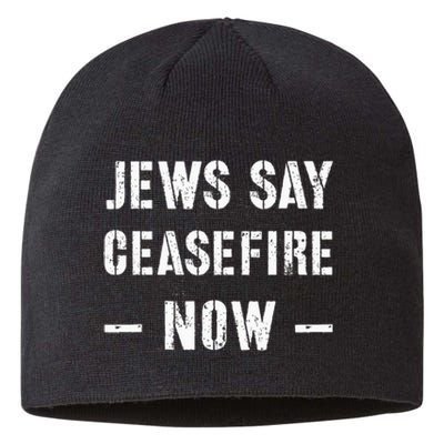 JEWS SAY CEASEFIRE NOW!  Sustainable Beanie