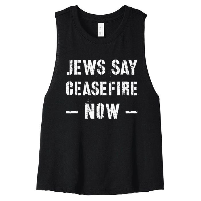 JEWS SAY CEASEFIRE NOW!  Women's Racerback Cropped Tank