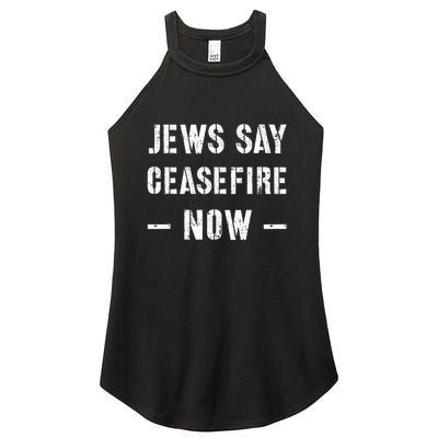 JEWS SAY CEASEFIRE NOW!  Women's Perfect Tri Rocker Tank