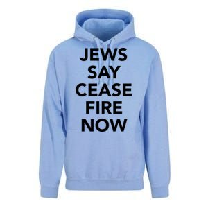 Jews Say Cease Fire Now Costume Unisex Surf Hoodie