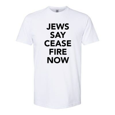 Jews Say Cease Fire Now Costume Softstyle® CVC T-Shirt