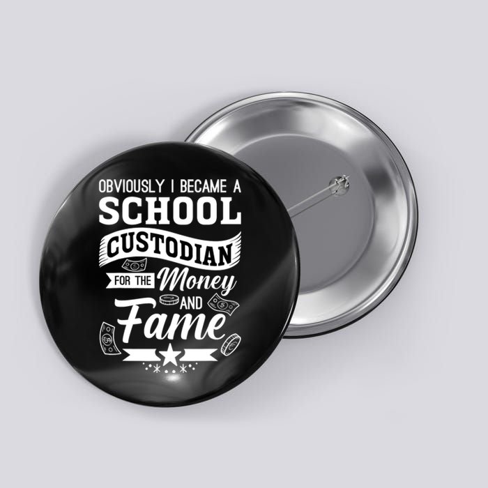 Janitor School Custodian School Janitor Funny Custodian Button