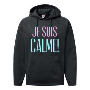 Je Suis Calme I Am Calm! Performance Fleece Hoodie