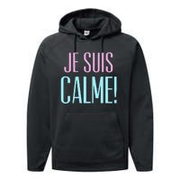 Je Suis Calme I Am Calm! Performance Fleece Hoodie