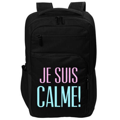 Je Suis Calme I Am Calm! Impact Tech Backpack