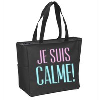 Je Suis Calme I Am Calm! Zip Tote Bag