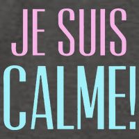 Je Suis Calme I Am Calm! Vector Backpack