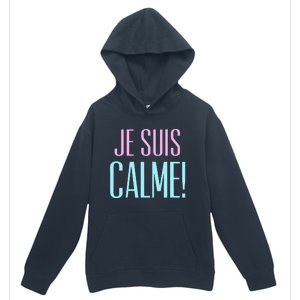 Je Suis Calme I Am Calm! Urban Pullover Hoodie