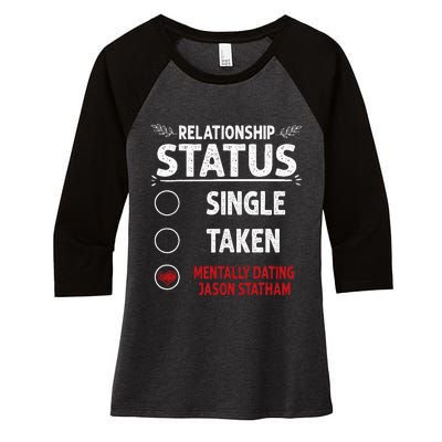 J. Statham Dating Relationship Status Women's Tri-Blend 3/4-Sleeve Raglan Shirt