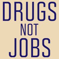 Drugs Not Jobs Drawstring Bag
