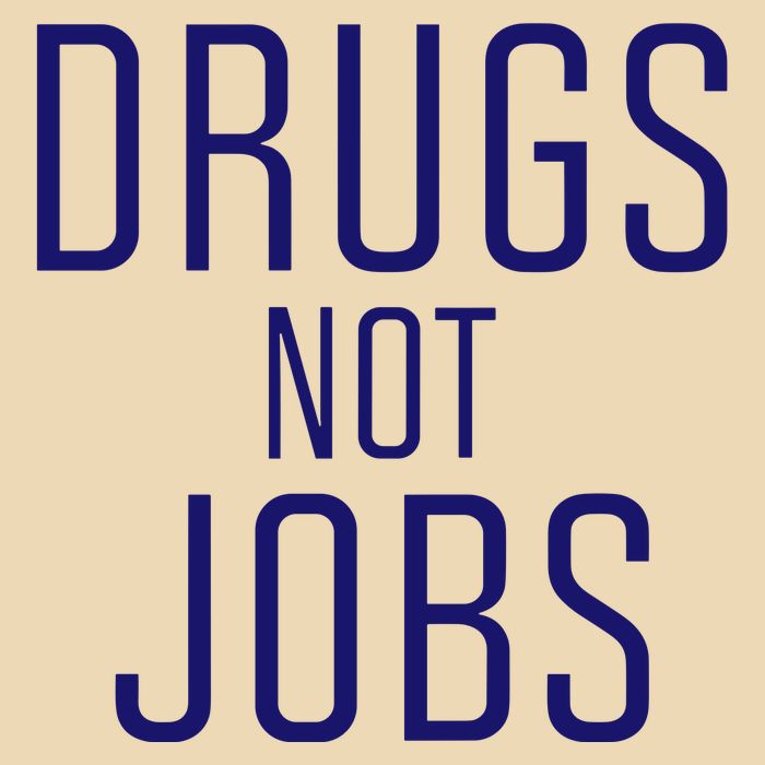 Drugs Not Jobs Drawstring Bag