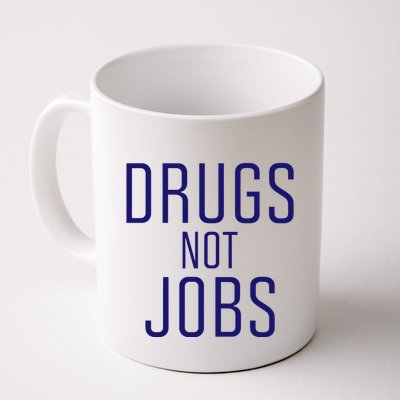 J. Spaceman Drugs Not Jobs Mug