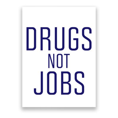 J. Spaceman Drugs Not Jobs Poster