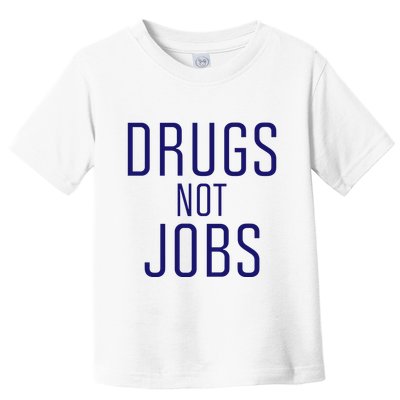 J. Spaceman Drugs Not Jobs Toddler T-Shirt