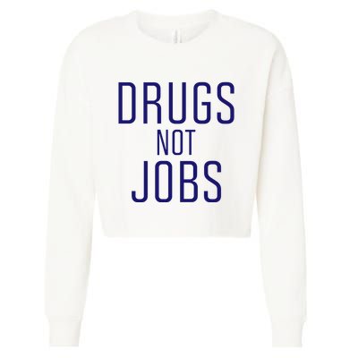 J. Spaceman Drugs Not Jobs Cropped Pullover Crew