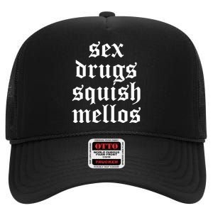 Jess Sex Drugs Squish Mellos High Crown Mesh Back Trucker Hat