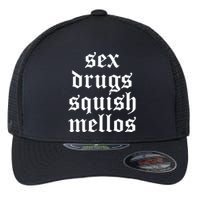 Jess Sex Drugs Squish Mellos Flexfit Unipanel Trucker Cap