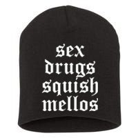 Jess Sex Drugs Squish Mellos Short Acrylic Beanie