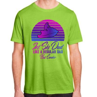 Jet Ski Dad Like A Regular Dad But Cooler Water Sports Gift Adult ChromaSoft Performance T-Shirt