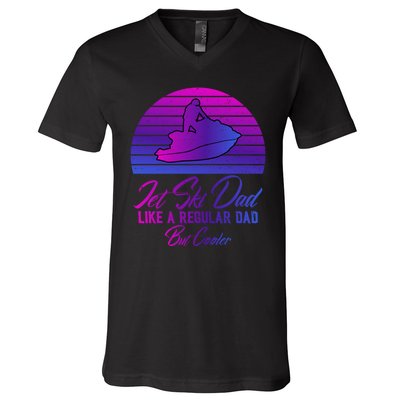 Jet Ski Dad Like A Regular Dad But Cooler Water Sports Gift V-Neck T-Shirt