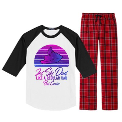 Jet Ski Dad Like A Regular Dad But Cooler Water Sports Gift Raglan Sleeve Pajama Set