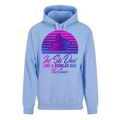 Jet Ski Dad Like A Regular Dad But Cooler Water Sports Gift Unisex Surf Hoodie