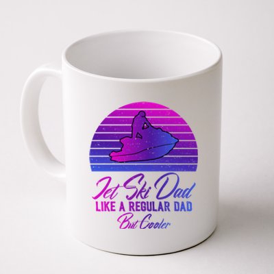 Jet Ski Dad Like A Regular Dad But Cooler Water Sports Gift Coffee Mug