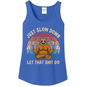 Just Slow Down Let That Shit Go Meditating Workout Spiritual Great Gift Ladies Essential Tank