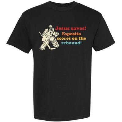 Jesus Saves Esposito Scores On The Rebound Garment-Dyed Heavyweight T-Shirt
