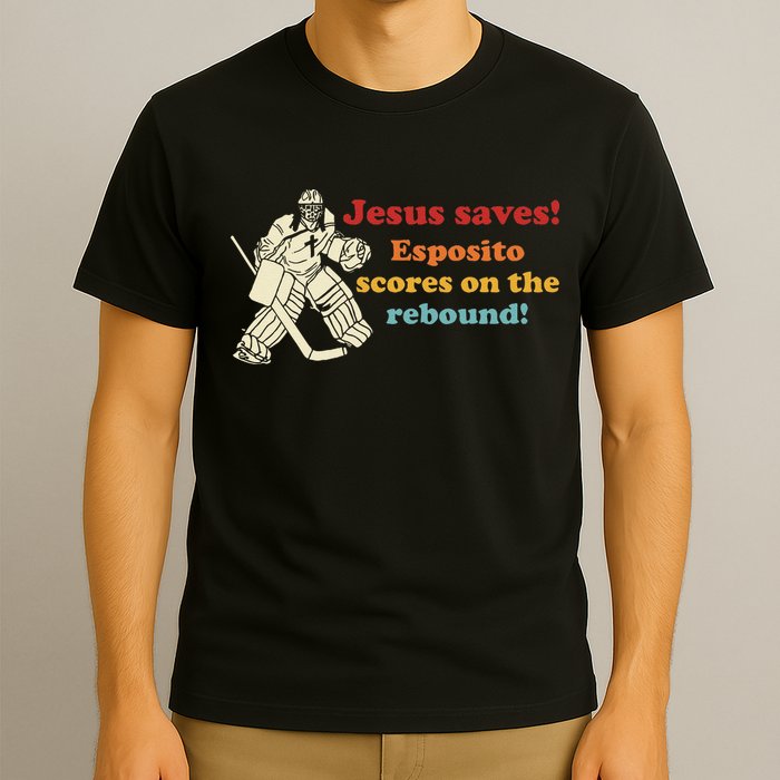 Jesus Saves Esposito Scores On The Rebound T-Shirt