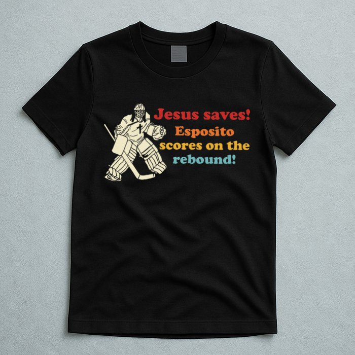 Jesus Saves Esposito Scores On The Rebound T-Shirt