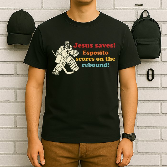Jesus Saves Esposito Scores On The Rebound T-Shirt