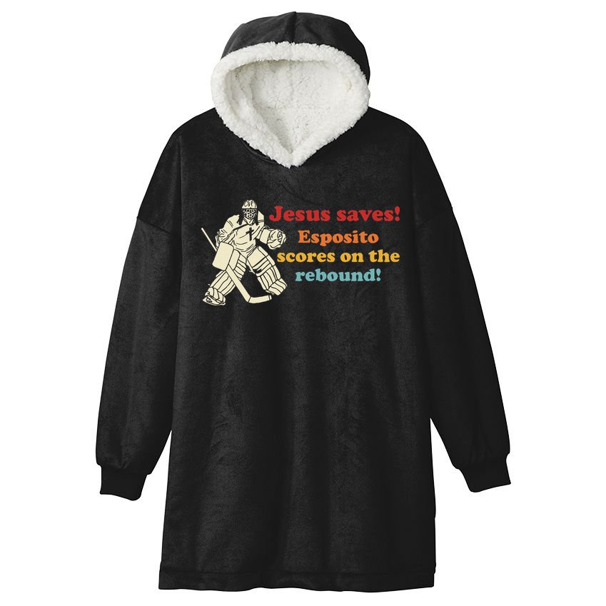 Jesus Saves Esposito Scores On The Rebound Hooded Wearable Blanket